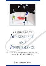 Companion to Shakespeare and Performance