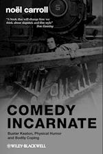 Comedy Incarnate – Buster Keaton, Physical Humor, and Bodily Coping