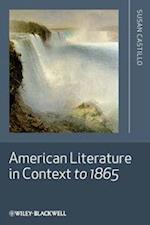 America Literature in Context to 1865