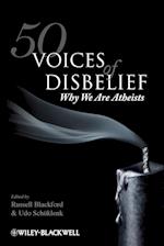 50 Voices of Disbelief – Why We Are Atheists