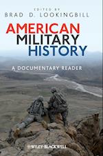 American Military History – A Documentary Reader