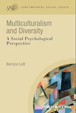 Multiculturalism and Diversity – A Social Psychological Perspective