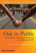 Out in Public – Reinventing Lesbian/Gay Anthropology in a Globalizing World