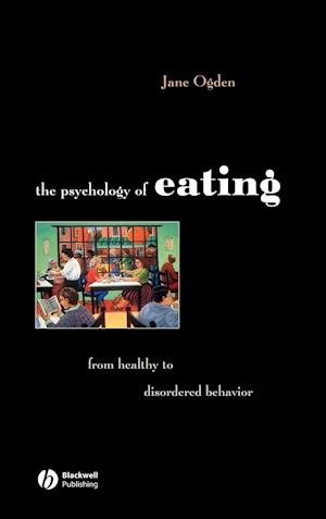 The Psychology of Eating