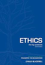 Ethics – The Big Questions 2e