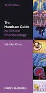 The Hands–on Guide to Clinical Pharmacology 3e