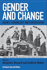 Gender and Change – Agency, Chronology and Periodisation