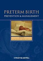 Preterm Birth – Prevention and Management