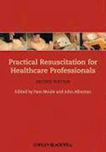Practical Resuscitation for Healthcare Professionals 2e