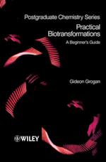 Practical Biotransformations