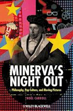Minerva's Night Out – Philosophy, Pop Culture, and  Moving Pictures