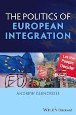 The Politics of European Integration – Political Union or a House Divided?