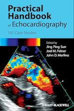 Practical Handbook of Echocardiography – 101 Case Studies