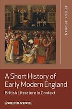 A Short History of Early Modern England – British Literature in Context