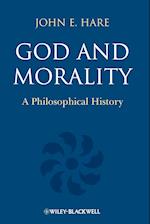 God and Morality – A Philosophical History