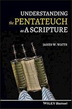 Understanding the Pentateuch as a Scripture