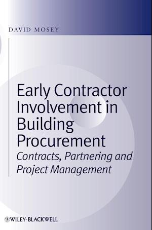Early Contractor Involvement in Building Procurement