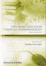 Exploring Education Through Phenomenology