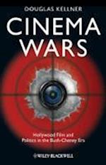 Cinema Wars – Hollywood Film and Politics in the Bush–Cheney Era