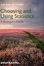 Choosing and Using Statistics – A Biologists' Guide 3e