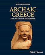 Archaic Greece – The Age of New Reckonings