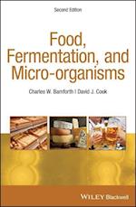 Food, Fermentation and Micro–organisms, Second Edition