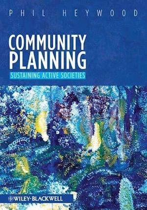 Community Planning – Integrating Social and Physical Environments