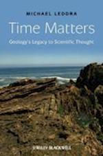 Time Matters – Geology's Legacy to Scientific Thought