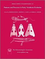 Special Papers in Palaeontology No 81 – Patterns and Processes in Early Vertebrate Evolution