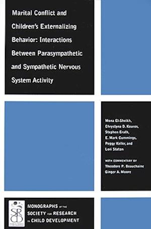 Marital Conflict and Children's Externalizing Behavior – Interactions Between Parasympathetic and Sympathetic Nervous System Activity