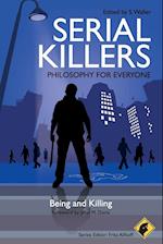 Serial Killers – Philosophy for Everyone – Being and Killing