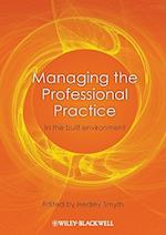 Managing the Professional Practice – In the Built Environment