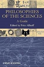 Philosophies of the Sciences – A Guide