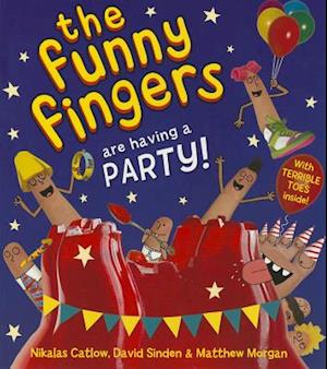 The Funny Fingers Are Having a Party
