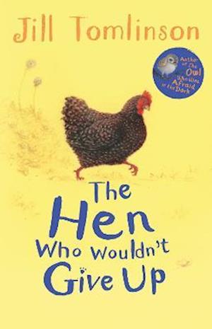 The Hen Who Wouldn't Give Up