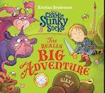 Sir Charlie Stinky Socks: The Really Big Adventure
