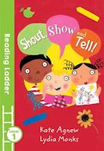 Shout Show and Tell!