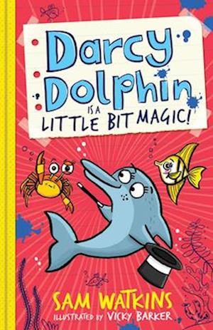 Darcy Dolphin is a Little Bit Magic!