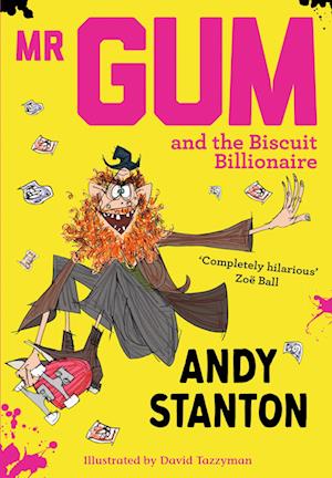 Mr Gum and the Biscuit Billionaire