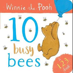 Winnie the Pooh: 10 Busy Bees (a 123 Book)