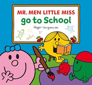 Mr. Men Little Miss Go To School