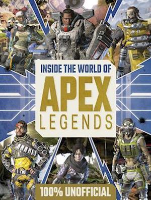 Inside the World of Apex Legends 100% Unofficial