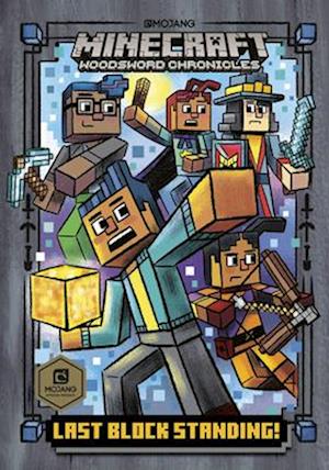 Minecraft: Last Block Standing (Woodsword Chronicles #6)