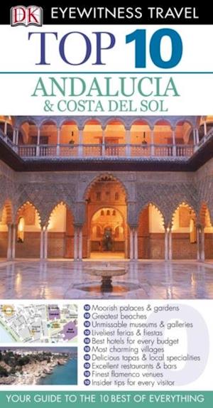 DK Eyewitness Top 10 Travel Guide: Andalucia & Costa Del Sol