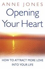 Opening Your Heart
