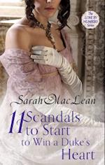 Eleven Scandals to Start to Win a Duke''s Heart
