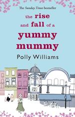 Rise And Fall Of A Yummy Mummy