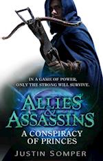 Allies & Assassins: A Conspiracy of Princes
