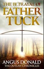 The Betrayal of Father Tuck