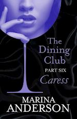The Dining Club: Part 6
